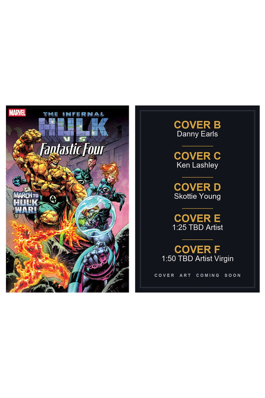 Infernal Hulk vs. Fantastic Four #1 cover collage — Covers B, C, D, E & F art coming soon