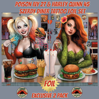 Poison Ivy #27 & Harley Quinn #45 Szerdy Exclusive Diner Tattoo Foil Virgin 2 Pack